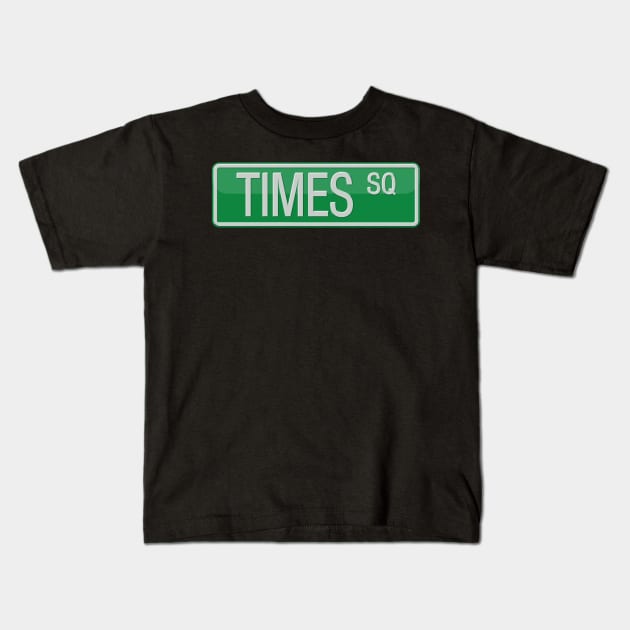 Times Square Street Sign T-shirt Kids T-Shirt by reapolo
